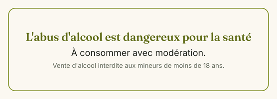 L'abus d'alcool est dangereux pour la santé, à consommer avec modération. Vente interdite aux mineurs.